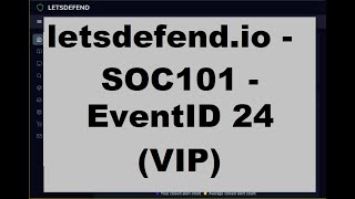 SOC101 EventID 24 Phishing Mail Detected VIP [upl. by Lirrehs]