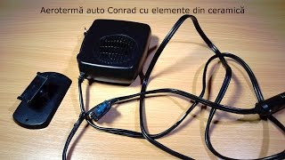 Probleme cu aeroterma auto 12V Conrad [upl. by Ahsitil416]