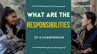 What are the responsibilities of a Chairperson [upl. by Aynotel]