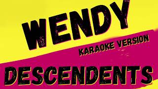 DESCENDENTS ✴ WENDY ✴ KARAOKE INSTRUMENTAL PMK [upl. by Greenes]