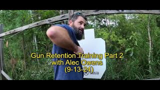 Gun Retention Training Part 2 with Alec Owens  91324 [upl. by Borroff]