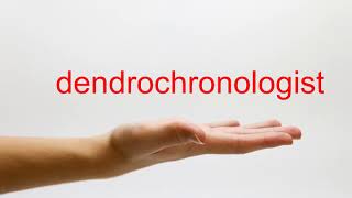 How to Pronounce dendrochronologist  American English [upl. by Imij54]