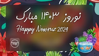 Persian Pop Songs  Nowruz 1403  آهنگ های نوروز ۱۴۰۳ [upl. by Meenen]