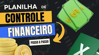 Planilha de Controle Financeiro Pessoal no Excel  Passo a Passo para Criar este Modelo de Planilha [upl. by Kegan376]