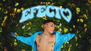 KHEA  EFECTO Official Video [upl. by Kcirtapnhoj]