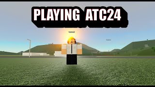 PLAYING ATC24 [upl. by Nanni]