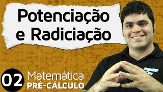 PréCálculo 2  ÁLGEBRA POTENCIAÇÃO E RADICIAÇÃO [upl. by Einniw409]