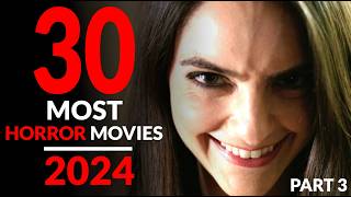 THE BEST NEW HORROR MOVIES 2024  Part 3 [upl. by Kliman]