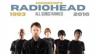 Ranking Every Radiohead Song [upl. by Lashond595]