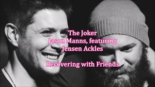 The Joker lyrics  Jason Manns ft Jensen Ackles [upl. by Marra]