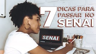 SENAI I 7 dicas para passar no SENAI EM 2019 [upl. by Ahsiela]