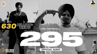 295 Official Audio  Sidhu Moose Wala  The Kidd  Moosetape [upl. by Alvin]