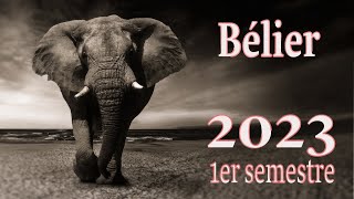 BELIER  Projection 1er semestre 2023 [upl. by Eisenhart]