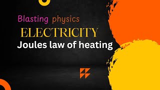 Joules law of heating grade 10 [upl. by Aynek]