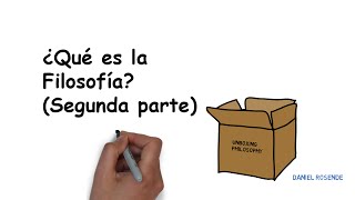 ¿Qué es la Filosofía Segunda Parte [upl. by Guinn]