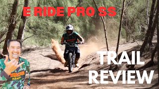 E Ride Pro SS Trail Test Review [upl. by Rawley]