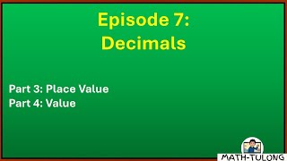 DECIMALS Part 3amp4 Place Value and Value of Decimals [upl. by Adlare376]