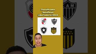 Classificados Semifinais Libertadores 2024 [upl. by Bocock246]