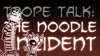 Trope Talk Noodle Incidents [upl. by Anerok]