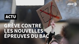 Nouveau bac grèves contre les nouvelles épreuves de contrôle continu  AFP News [upl. by Seta]