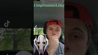 1 Impression A Day Day 14 General Grievous humor funny starwars prequelmemes impressions fun [upl. by Vivyan]