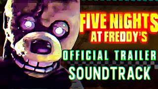 FNaF Movie Trailer Soundtrack  Five Nights at Freddys [upl. by Fillender]