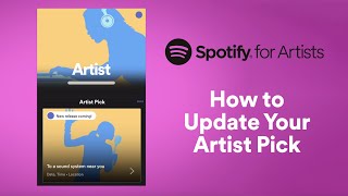 How to Update Your Artist Pick  Spotify for Artists [upl. by Fenton142]