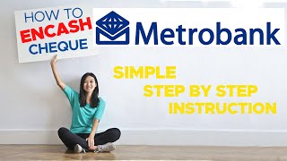 HOW TO ENCASH CHECK IN METROBANK [upl. by Urbain]