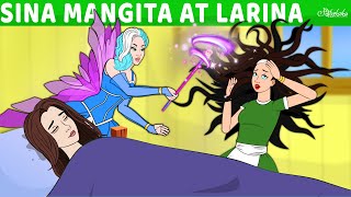 Sina Mangita at Larina  Engkanto Tales  Mga Kwentong Pambata Tagalog  Filipino Fairy Tales [upl. by Rakso753]