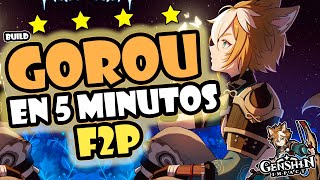 GOROU BUILD GOD DPSSUPPORT 🍷MEJORES Armas Equipos👻 F2P  Build GOROU en🔥5 MINUTOS  Genshin impact [upl. by Tacita575]