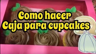 Como hacer cajas para cupcakes [upl. by Annael]