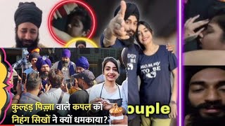 Kulhad Pizza Couple and Nihang Singh Controversy  Sehaj Arora Viral Video [upl. by Matthus]