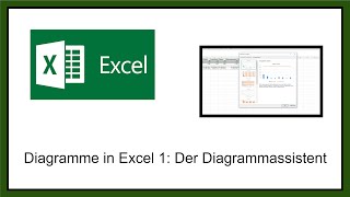 Diagramme in Excel 1 Der Diagrammassistent [upl. by Ilka]