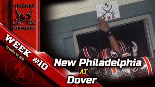 2019 Week 10 New Philadelphia vs Dover [upl. by Eenitsed]