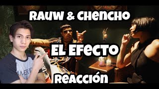 Rauw Alejandro X Chencho Corleone  El Efecto Video Oficial Reaccion [upl. by Lartnom]