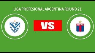 🔴 Vélez Sarsfield vs Tigre  Argentine Primera División 2024 · 2nd Phase  R21  Match Preview [upl. by Kermy130]