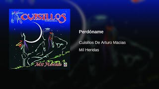 Cuisillos  Perdóname Audio [upl. by Moe]