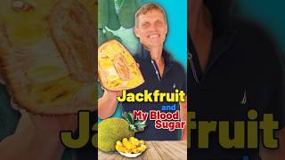 Jackfruit and My Blood Sugar [upl. by Seni675]