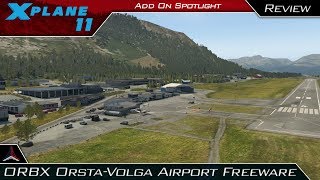 X Plane 11 Video  ORBX ENOV OrstaVolga Freeware  Full Review [upl. by Yelnik]