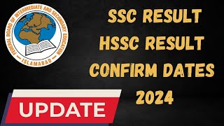 SSC and HSSC Result confirmed dates Federal board Results 2024 [upl. by Roos]