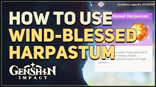 How to use WindBlessed Harpastum Genshin Impact [upl. by Ytissac]