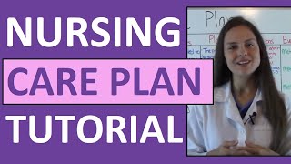 Nursing Care Plan Tutorial  How to Complete a Care Plan in Nursing School [upl. by Herrah]