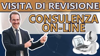 VISITA DI REVISIONE CONSULENZA ON LINE [upl. by Mercedes217]