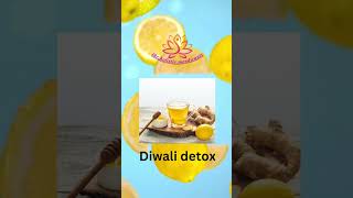 Diwali Detox [upl. by Boylan766]