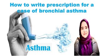 Prescription in bronchial asthma clinical cases  semester 5 Manchester program [upl. by Nycila216]