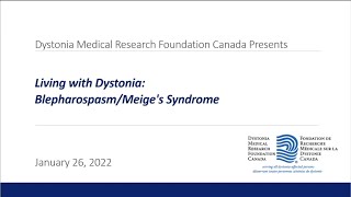 Living with Dystonia BlepharospasmMeiges Syndrome Webinar with Dr Chouinard [upl. by Irish113]