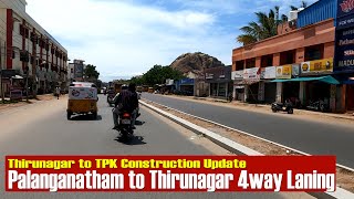 Palanganatham to Thirunagar 4way Laning Project  Thirunagar to TPK Construction Update [upl. by Aihsik]