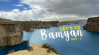 Bamiyan Afghanistan Part 2 [upl. by Dlorah]