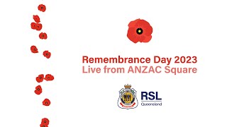 Remembrance Day 2023  Live Stream  ANZAC Square Brisbane  RSL Queensland [upl. by Yci]