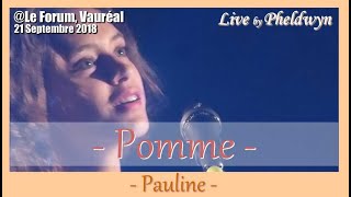 Pomme  Pauline  Le Forum Vauréal  21 sept 2018 [upl. by Ahsirhcal]